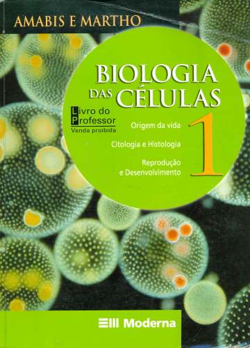 Biologia das Células (Volume I)