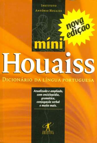 Minidicionário Houaiss da Língua Portuguesa - Nova Edição