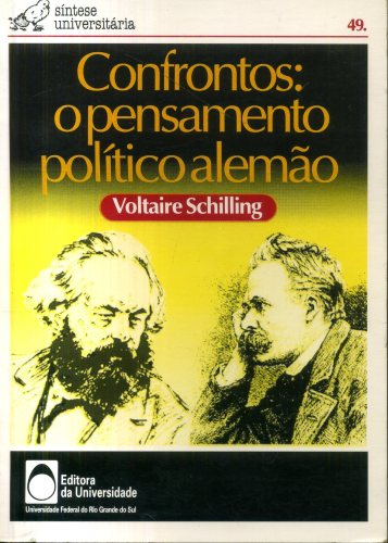 Confrontos: O Pensamento Político Alemão