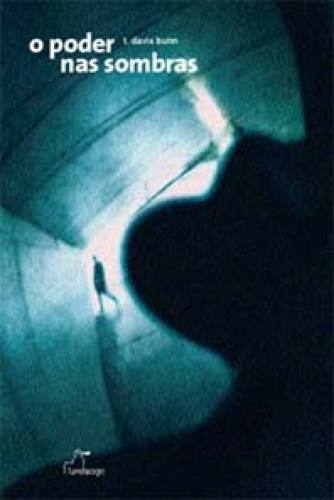 O Poder nas Sombras