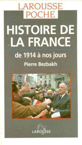 Histoire de la France: de 1914 à nos jours