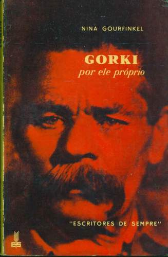 Gorki por Ele Próprio - Volume I