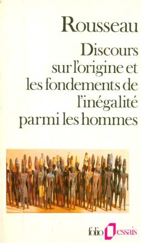 Discours sur l´Origine et les Fondements de l´Inégalité parmi les Hommes