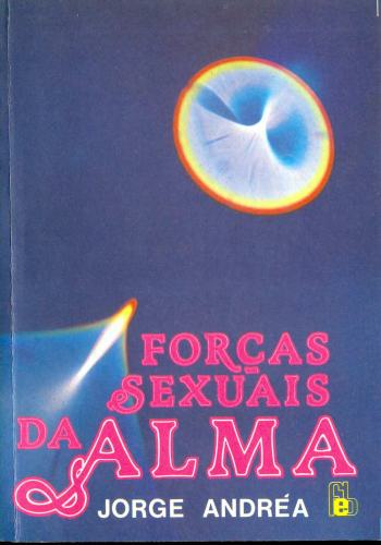 Forças Sexuais da Alma