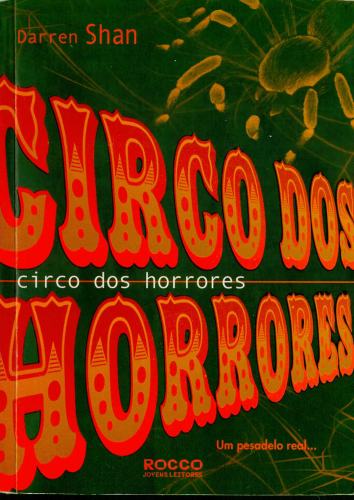 Circo dos Horrores: A Saga de Darren Shan (Livro 1)