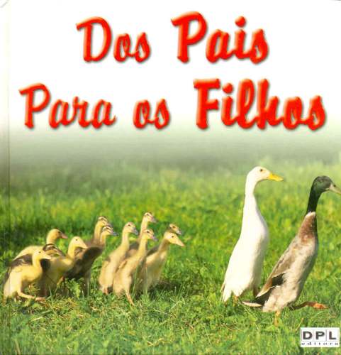 Dos Pais para os Filhos