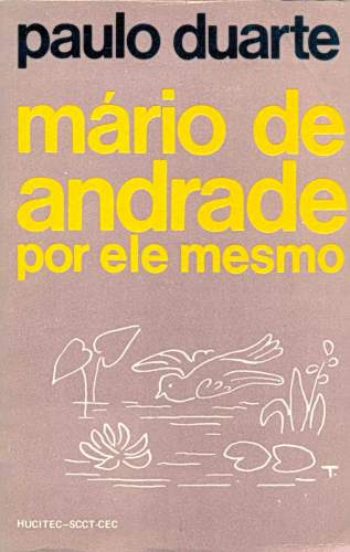 Mário de Andrade por Ele Mesmo