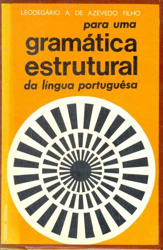 Para uma Gramática Estrutural da Língua Portuguêsa