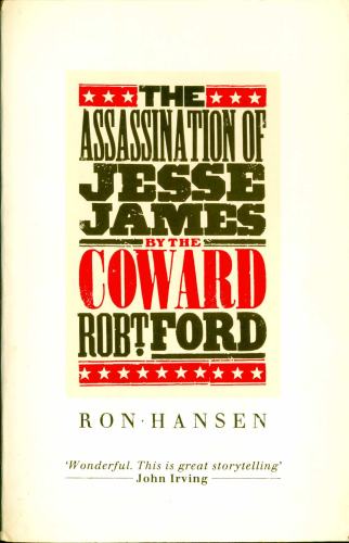 The Assassination of Jesse James by the Coward Robert Ford