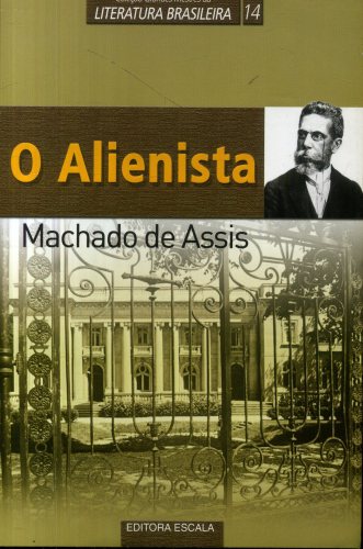 O Alienista