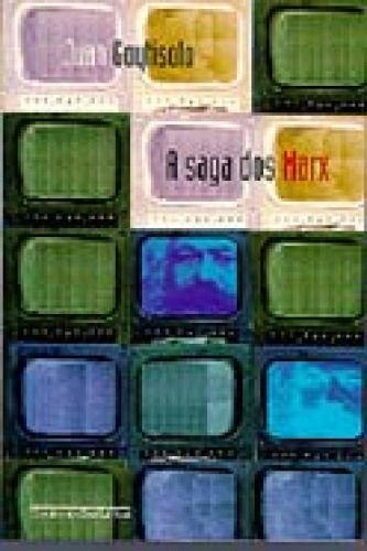 A Saga dos Marx