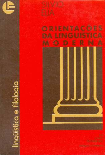 ORIENTAÇÕES DA LINGÜÍSTICA MODERNA