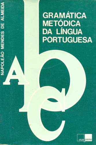 Gramática Metódica da Língua Portuguesa