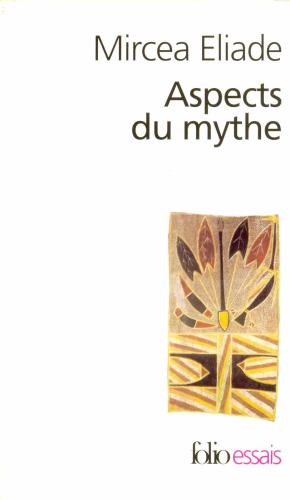 Aspects du Mythe