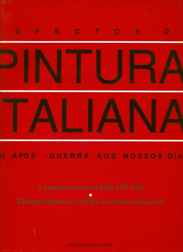 Aspectos da Pintura Italiana: Do Após-Guerra aos Nossos Dias