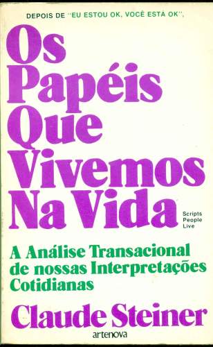 Os Papéis Que Vivemos na Vida