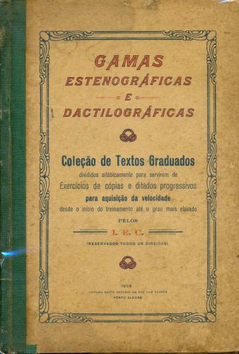 Gamas Estenográficas e Dactilográficas: Coleção de Textos Graduados