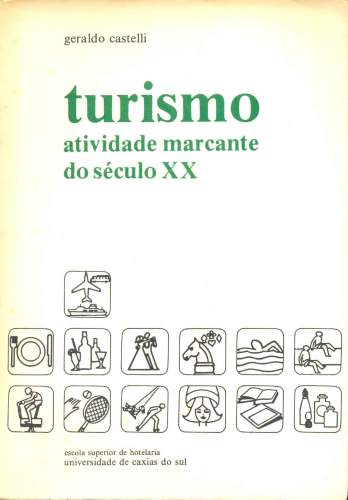 Turismo Atividade Marcante do Século XX