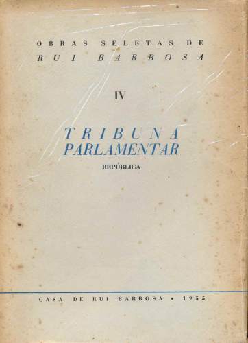 TRIBUNA PARLAMENTAR (Volume IV)