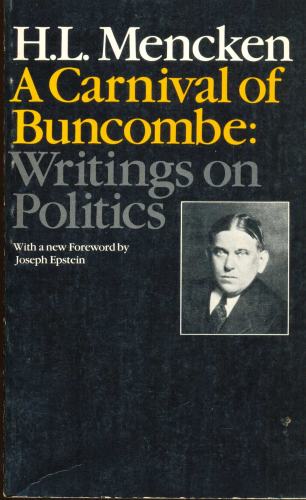 A Carnival of Buncombe: Writings on Politics