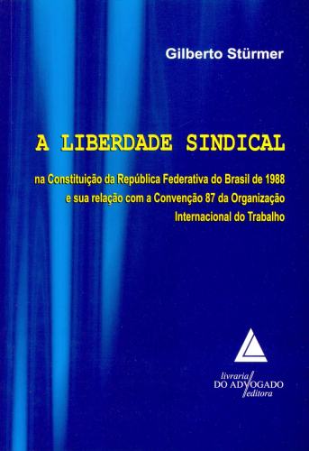 A Liberdade Sindical