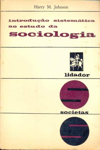 Introdução Sistemátia ao Estudo da Sociologia