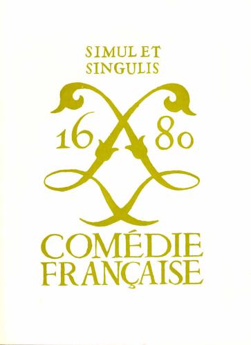 Simul et Singulis: Comédie Française
