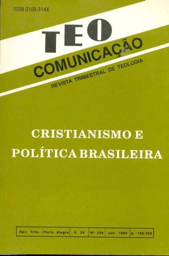 Revista Teo Comunicação: Cristianismo e Política Brasileira