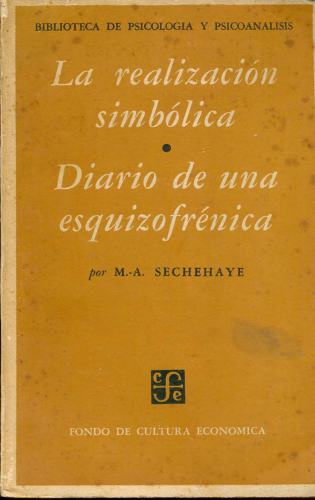 La Realización Simbólica: Diario de una Esquizofrénica