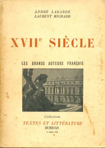 XVIIe Siècle: Les Grands Auteurs Français du Programme