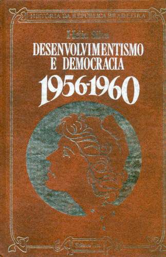 Desenvolvimento e Democracia: 1956 - 1960