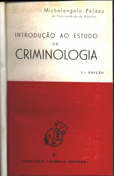 Introdução ao Estudo da Criminologia