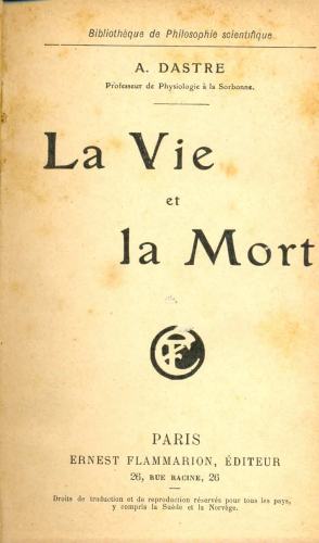 La Vie et la Mort (A Vida e a Morte)