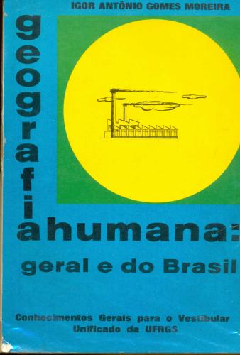 Geografia Humana: Geral e do Brasil