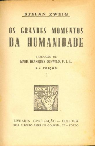 Os Grandes Momentos da Humanidade I e II (Em 2 Volumes)