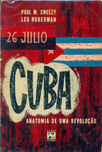 Cuba: Anatomia de uma Revolução