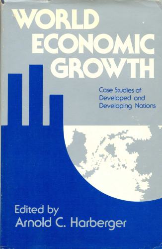 World Economic Growth: Case Studies of Developed and Developing Nations