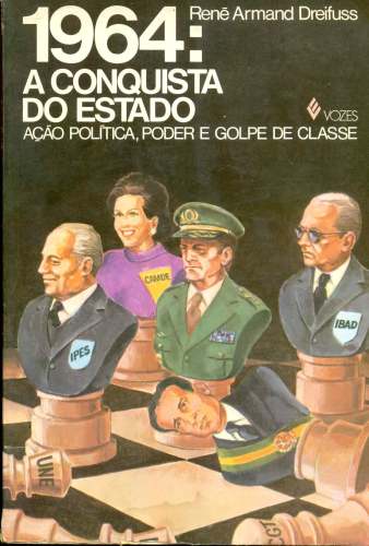 1964: A Conquista do Estado