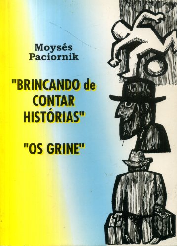 Brincando de Contar Histórias: Os Grine