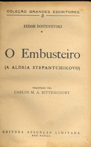 O Embusteiro (A Aldeia Stepantchikovo)