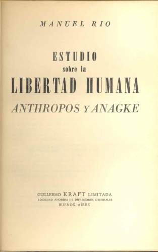 Estudio sobre la Libertad Humana: Anthropos y Anagke