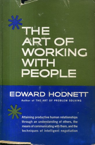 The Art of Working with People