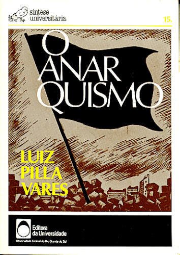 O ANARQUISMO