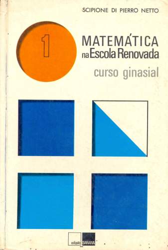 Matemática na Escola Renovada (Volume 1)