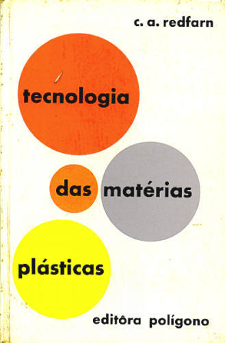 TECNOLOGIA DAS MATÉRIAS PLÁSTICAS