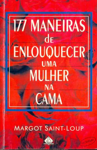 177 Maneiras de Enlouquecer uma Mulher na Cama