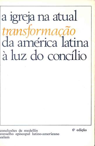 A Igreja na Atual Trasnformação da América Latina à Luz do Concílio