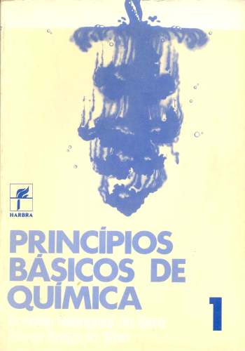 Princípios Básicos de Química- Volume I