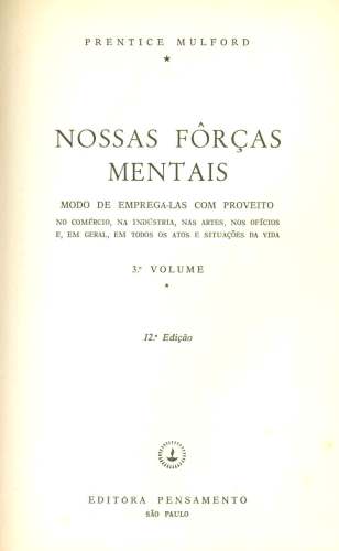 Nossas Fôrças Mentais (Volume 3)