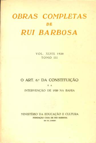 Obras Completas de Rui Barbosa (Vol. XLVII, Tomo III)
